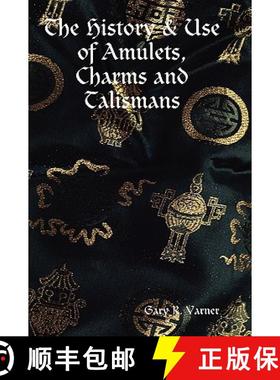 【3-4周达】The History & Use of Amulets, Charms and Talismans [9780557008919]