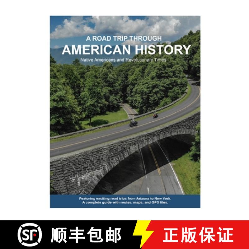 【3-4周达】A Road Trip Through American History: Volume I: Native Americans and Revolutionary Times [9781513660165]