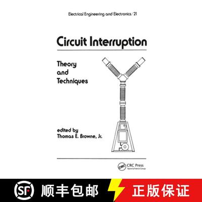 【4周达】Circuit Interruption : Theory and Techniques [9780824771775]