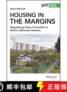 【3-4周达】Negotiating Formalities: Everyday Rule In BerlinS Allotment Gardens [Wiley地理] [9781119540939]
