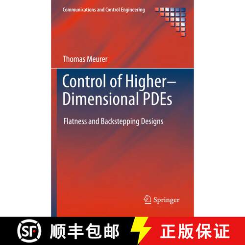 【3-4周达】精装 Control of Higher-Dimensional PDEs : Flatness and Backstepping Designs [9783642300141]