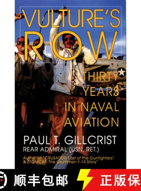 【3-4周达】Vulture's Row: Thirty Years in Naval Aviation: Thirty Years in Naval Aviation [9780764300479]