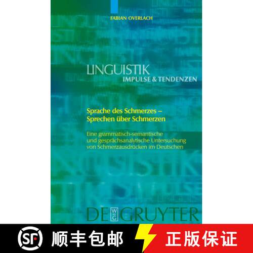 【3-4周达】精装 Sprache des Schmerzes - Sprechen über Schmerzen = The Language of Pain a  Talking ab... [9783110205480]