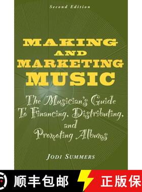 【3-4周达】Making and Marketing Music: The Musician's Guide to Financing, Distributing, and Promoting... [9781581153873]