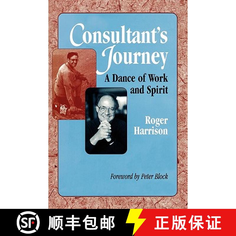 【2-3周达】Consultant's Journey: A Dance of Work and Spirit [9780979170072]