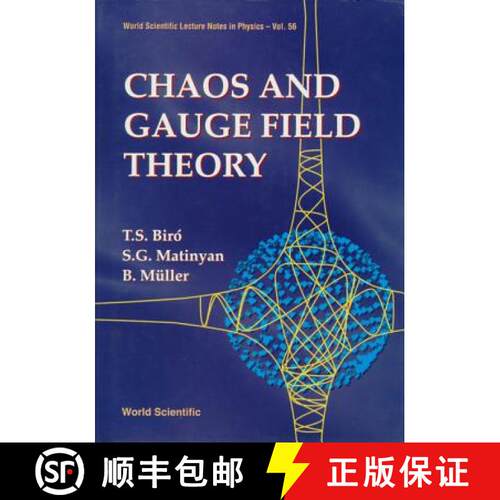 【3-4周达】精装 CHAOS & GAUGE FIELD THEORY         (V56) [9789810220792]