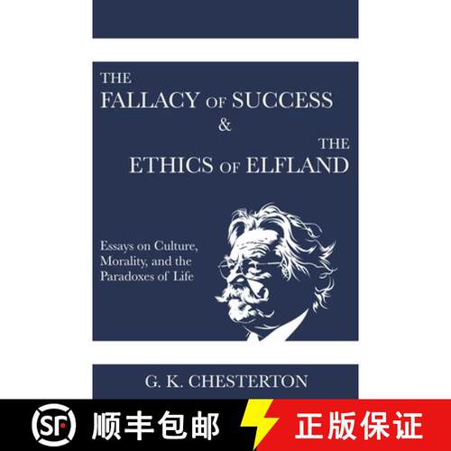 【3-4周达】The Fallacy of Success & The Ethics of Elfland: Essays on Culture, Morality, and the Parad... [9788794559188]