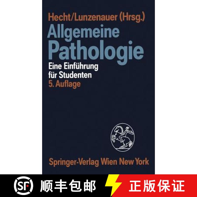【3-4周达】Allgemeine Pathologie: Eine Einführung Für Studenten [9783709175309]