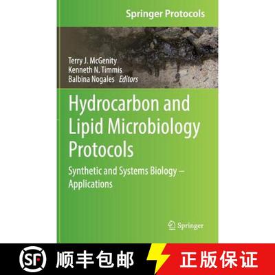 【3-4周达】Hydrocarbon and Lipid Microbiology Protocols : Synthetic and Systems Biology - Applications [9783662491263]
