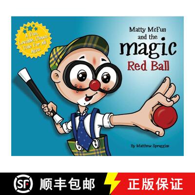 【3-4周达】Matty McFun and the Magic Red Ball: A Fun, Lovable Clown Tale for All Ages [9781736103517]