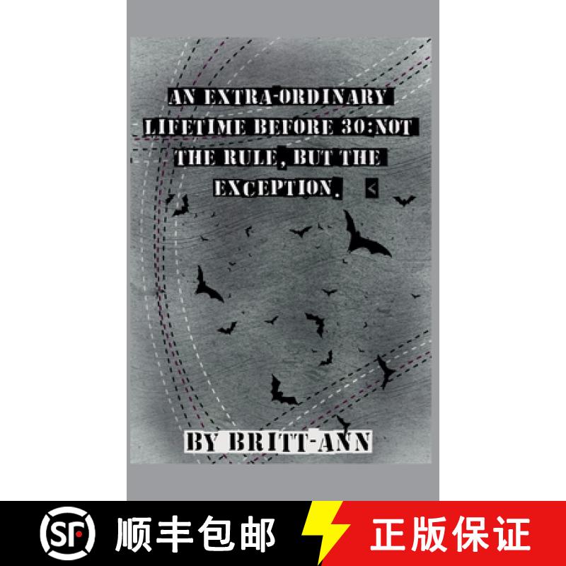 【2-3周达】An Extra-ordinary Lifetime Before 30: Not the Rule, but the Exception. [9798230959014]