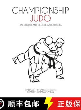 预订 Championship Judo: Tai-Otoshi and O-Uchi-Gari Attacks [9781911467113]
