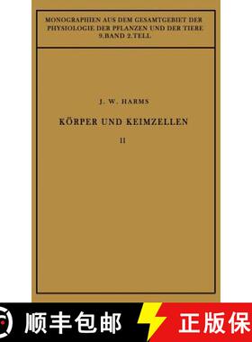 【3-4周达】Koerper Und Keimzellen: Zweiter Teil [9783642888120]