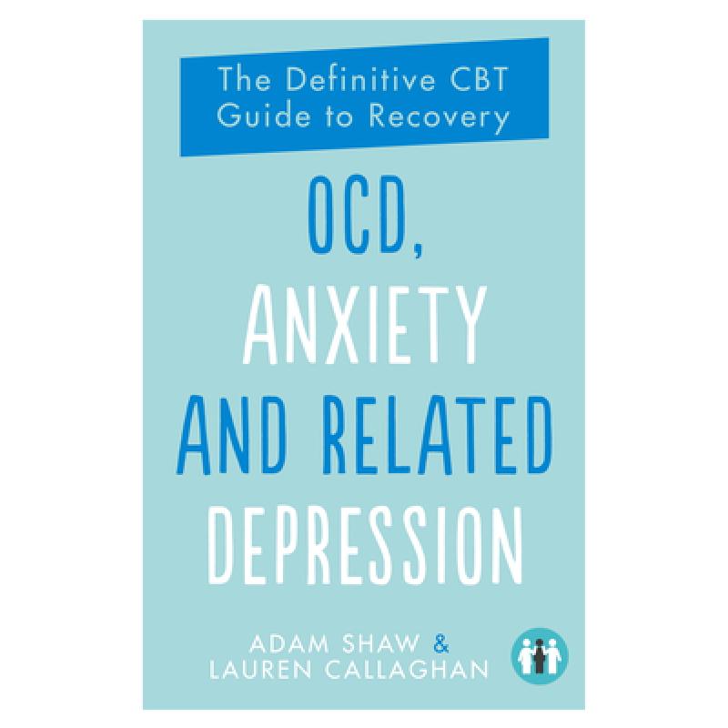 【4周达】OCD, Anxiety and Related Depression: The Definitive CBT Guide to Recovery[9781837962860]