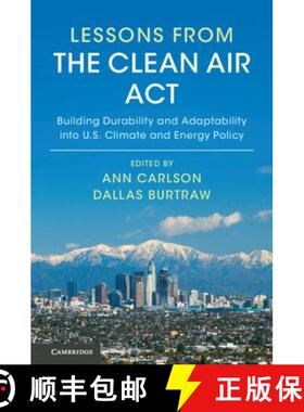 【3-4周达】Lessons from the Clean Air ACT: Building Durability and Adaptability Into Us Climate and E... [9781108432665]
