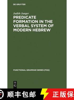 【3-4周达】Predicate Formation in the Verbal System of Modern Hebrew [9783110133073]