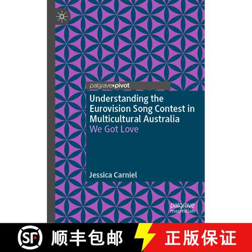【3-4周达】精装 Understanding the Eurovision Song Contest in Multicultural Australia : We Got Love [9783030023140]