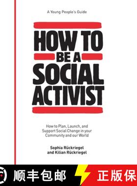 【3-4周达】How to Be a Social Activist: How to Plan, Launch, and Support Social Change in your Commun... [9798987270202]