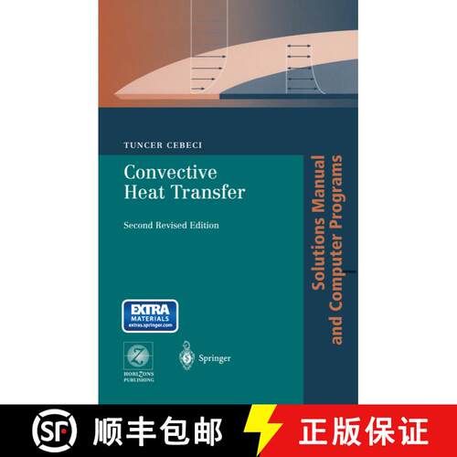 【3-4周达】Convective Heat Transfer : Solutions Manual and Computer Programs (Second Edition 2002) [9783662064085]
