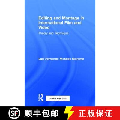 【3-4周达】Editing and Montage in International Film and Video: Theory and Technique [9781138244078]