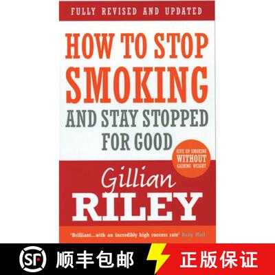 【3-4周达】How To Stop Smoking And Stay Stopped For Good : fully revised and updated [9780091917036]