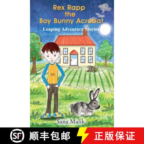 【3-4周达】精装 Rex Rapp the Boy Bunny Acrobat: Leaping Adventure Stories [9781835383193]