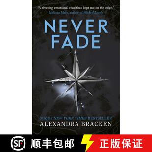 【3-4周达】A Darkest Minds Novel: Never Fade: Book Two in the heart-stopping dystopian series from th... [9781786540225]