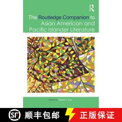 【3-4周达】精装 The Routledge Companion to Asian American and Pacific Islander Literature [9780415642484]
