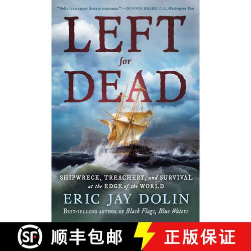 【3-4周达】Left for Dead – Shipwreck, Treachery, and Survival at the Edge of the World [9781324096740]