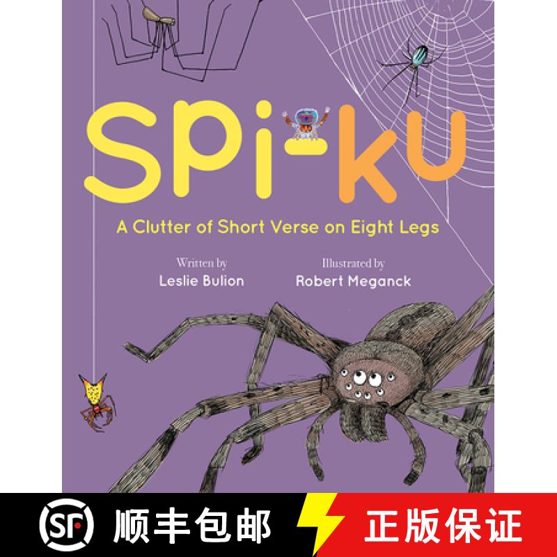【3-4周达】Spi-Ku: A Clutter of Short Verse on Eight Legs [9781682632574]