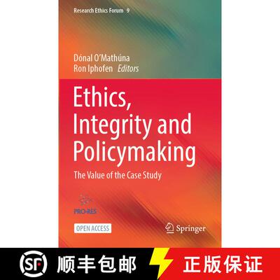 【3-4周达】Ethics, Integrity and Policymaking : The Value of the Case Study [9783031157486]