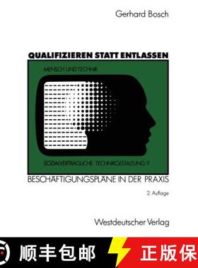 【3-4周达】Qualifizieren Statt Entlassen: Beschäftigungspläne in Der PRAXIS [9783531121550]