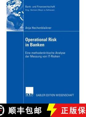 【3-4周达】Operational Risk in Banken : Eine methodenkritische Analyse der Messung von IT-Risiken [9783835004245]