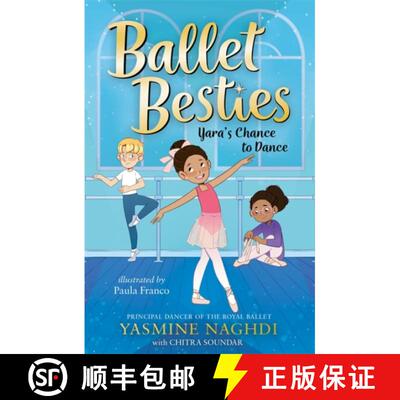 【3-4周达】Ballet Besties: Yara's Chance to Dance [9781800785830]