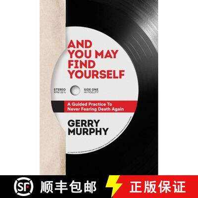 【3-4周达】And You May Find Yourself: A Guided Practice To Never Fearing Death Again [9781734837612]