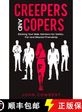 【3-4周达】Creepers and Copers: Ranking Your Male Admirers for Safety, Fun and (Maybe) Friendship [9798987338933]