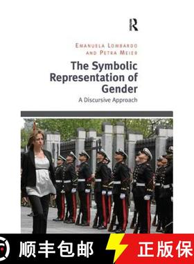 【3-4周达】The Symbolic Representation of Gender: A Discursive Approach [9781138274754]
