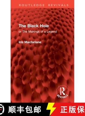 【3-4周达】The Black Hole: Or the Makings of a Legend [9781032883076]