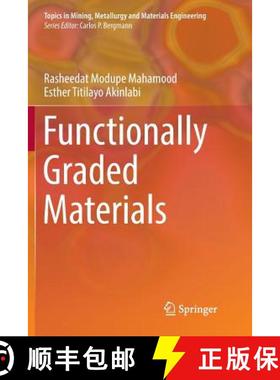 【3-4周达】Functionally Graded Materials [9783319852362]