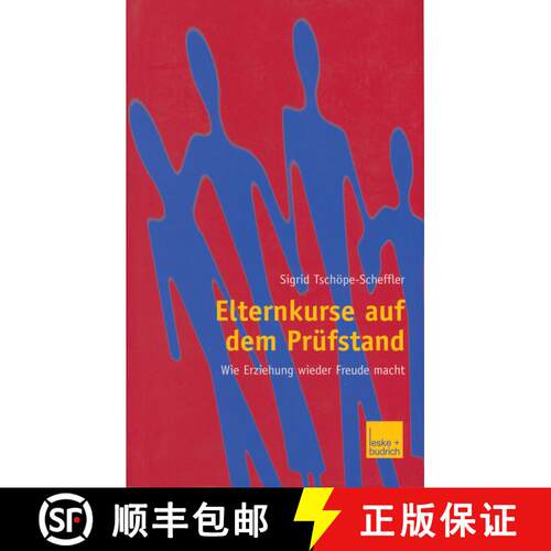 【3-4周达】Elternkurse auf dem Prüfstand : Wie Erziehung wieder Freude macht [9783810036926]