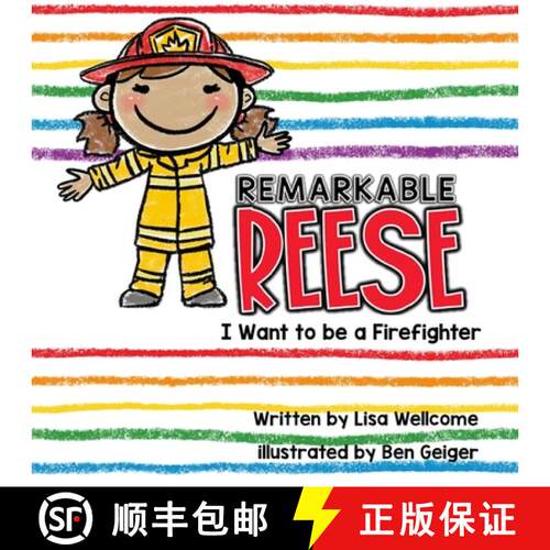 【3-4周达】Remarkable Reese: I Want to be a Firefighter [9781734160376]