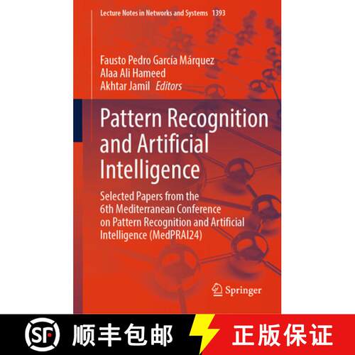 【3-4周达】Pattern Recognition and Artificial Intelligence: Selected papers from the 6th Mediterranea... [9783031908927]