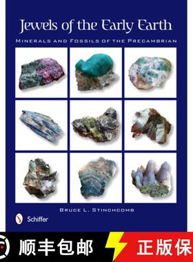 【3-4周达】Jewels of the Early Earth: Minerals and Fossils of the Precambrian: Minerals and Fossils o... [9780764338809]