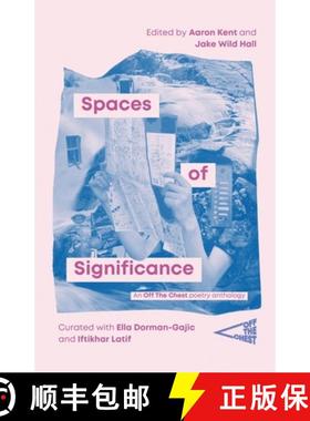 【3-4周达】Spaces of Significance: An Off The Chest poetry anthology [9781916938915]