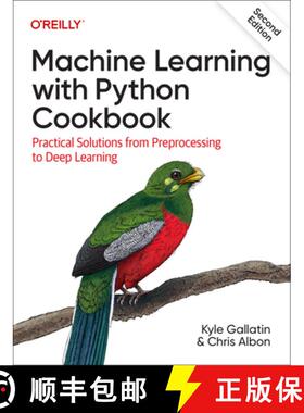 【3-4周达】Machine Learning with Python Cookbook: Practical Solutions from Preprocessing to Deep Lear... [9781098135720]