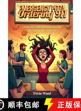 预订 Emergency Pizza Ordering 911 [9798330608508]