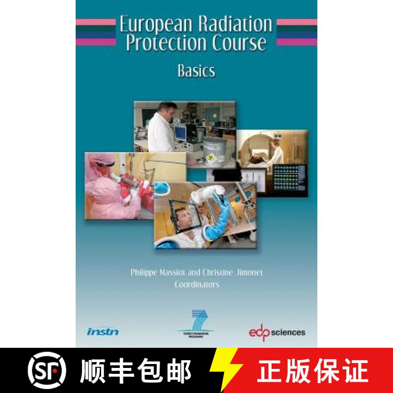【2-3周达】European Radiation Protection Course - Basics [9782759807031]