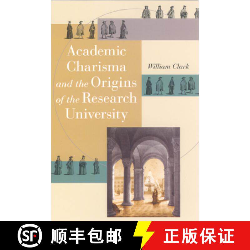 【3-4周达】Academic Charisma and the Origins of the Research University [9780226109220]