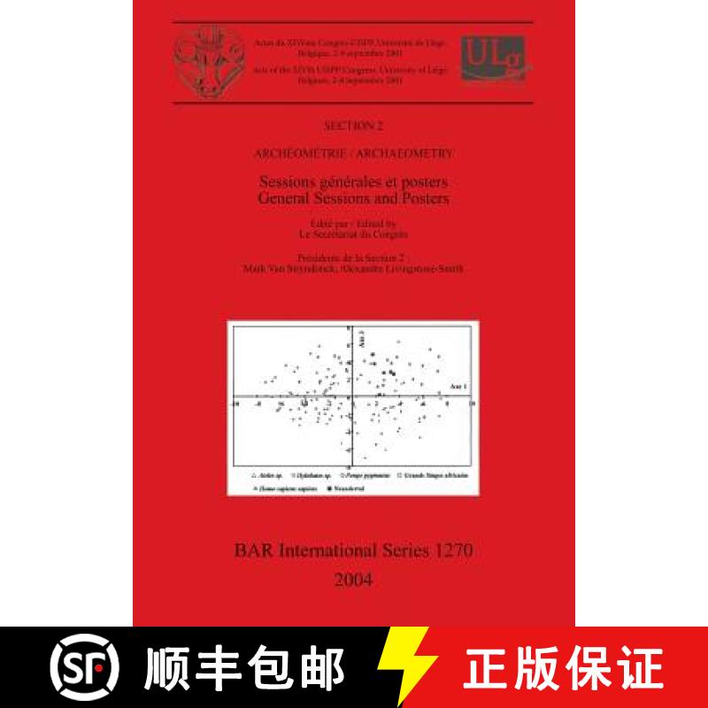 【2-3周达】Section 2: Archeometrie / Archaeometry: Sessions generales et posters / General Sessions a... [9781841716237]