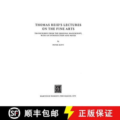 【3-4周达】Thomas Reid's Lectures on the Fine Arts : Transcribed from the Original Manuscript, with a... [9789024715398]